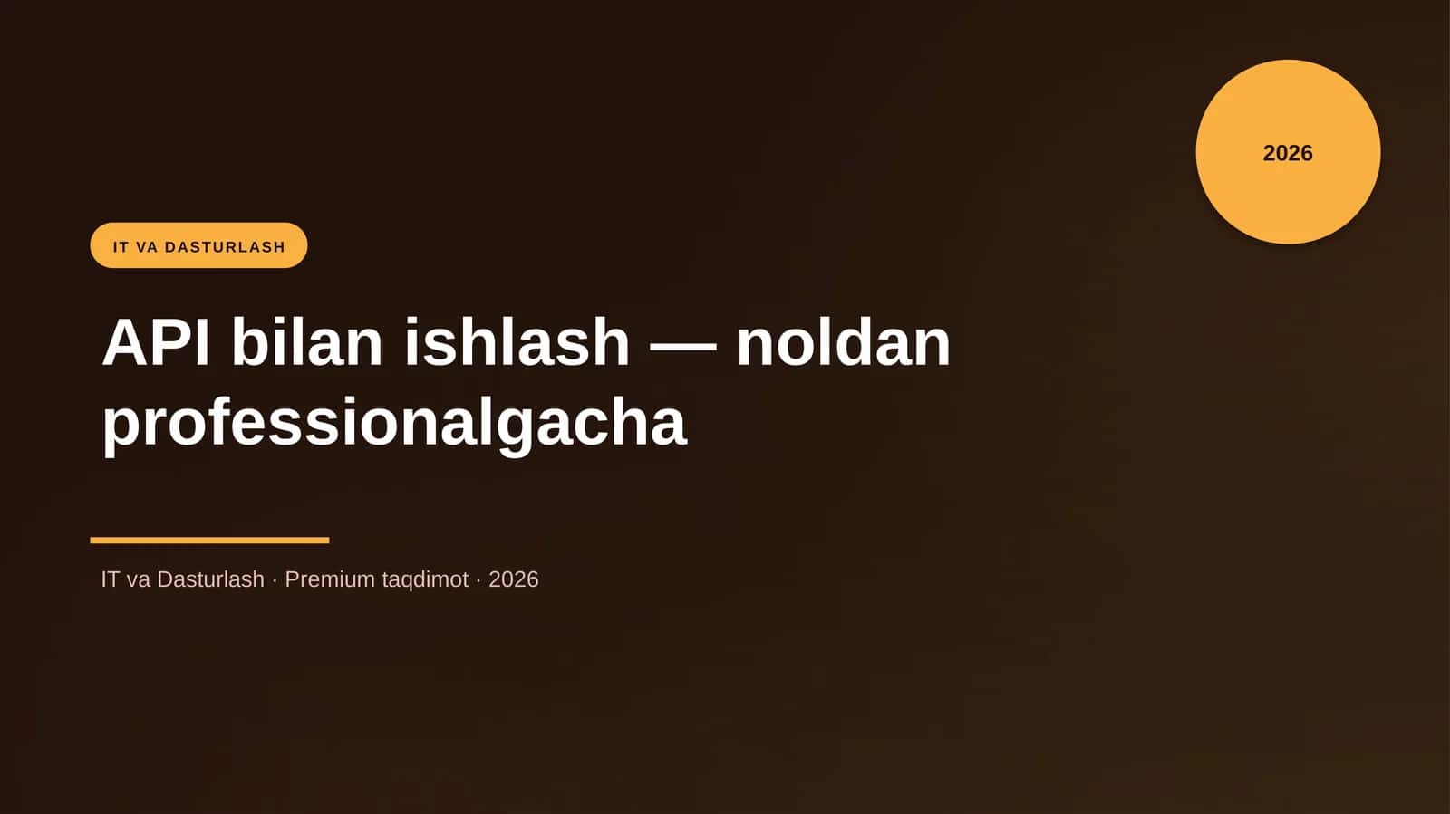 API bilan ishlash — noldan professionalgacha