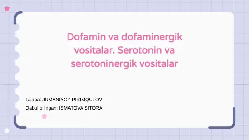 Dopamin va dopaminergik vositalar, Serotonin va serotoninergik vositalar