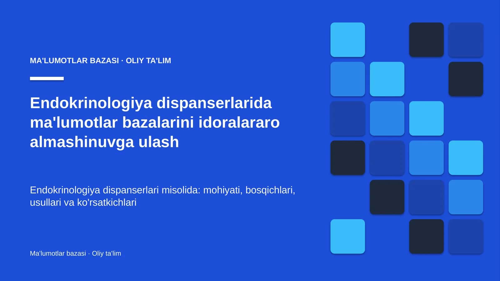 endokrinologiya dispanserlarida ma'lumotlar bazalarini idoralararo almashinuvga ulash 6272