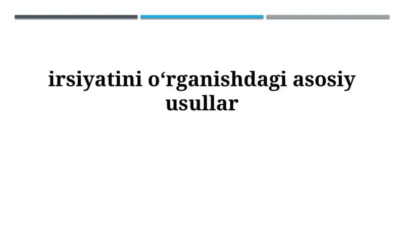 Gibridologik va Sitogenetik Usullar