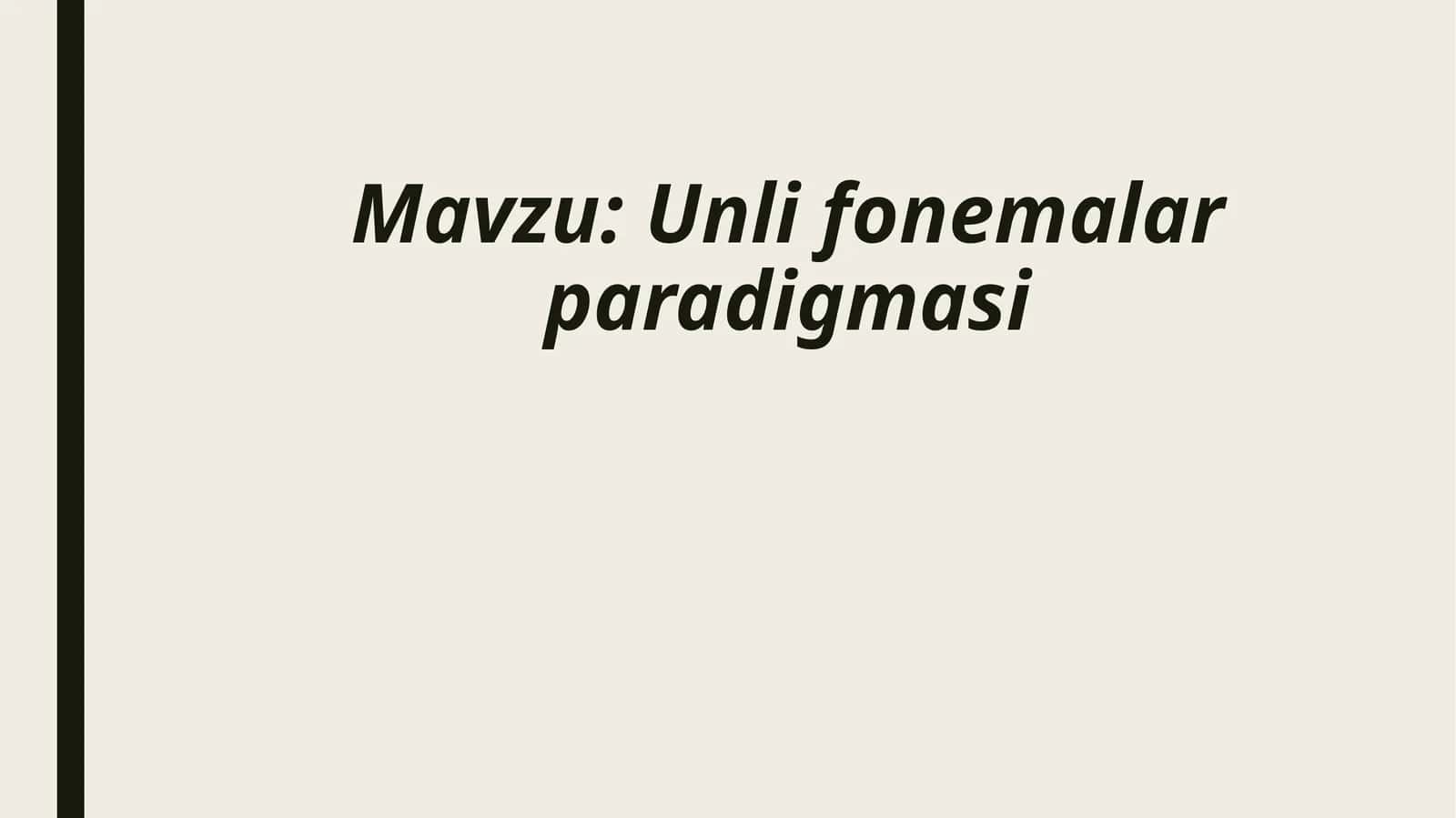 Unli fonemalar paradigmasi