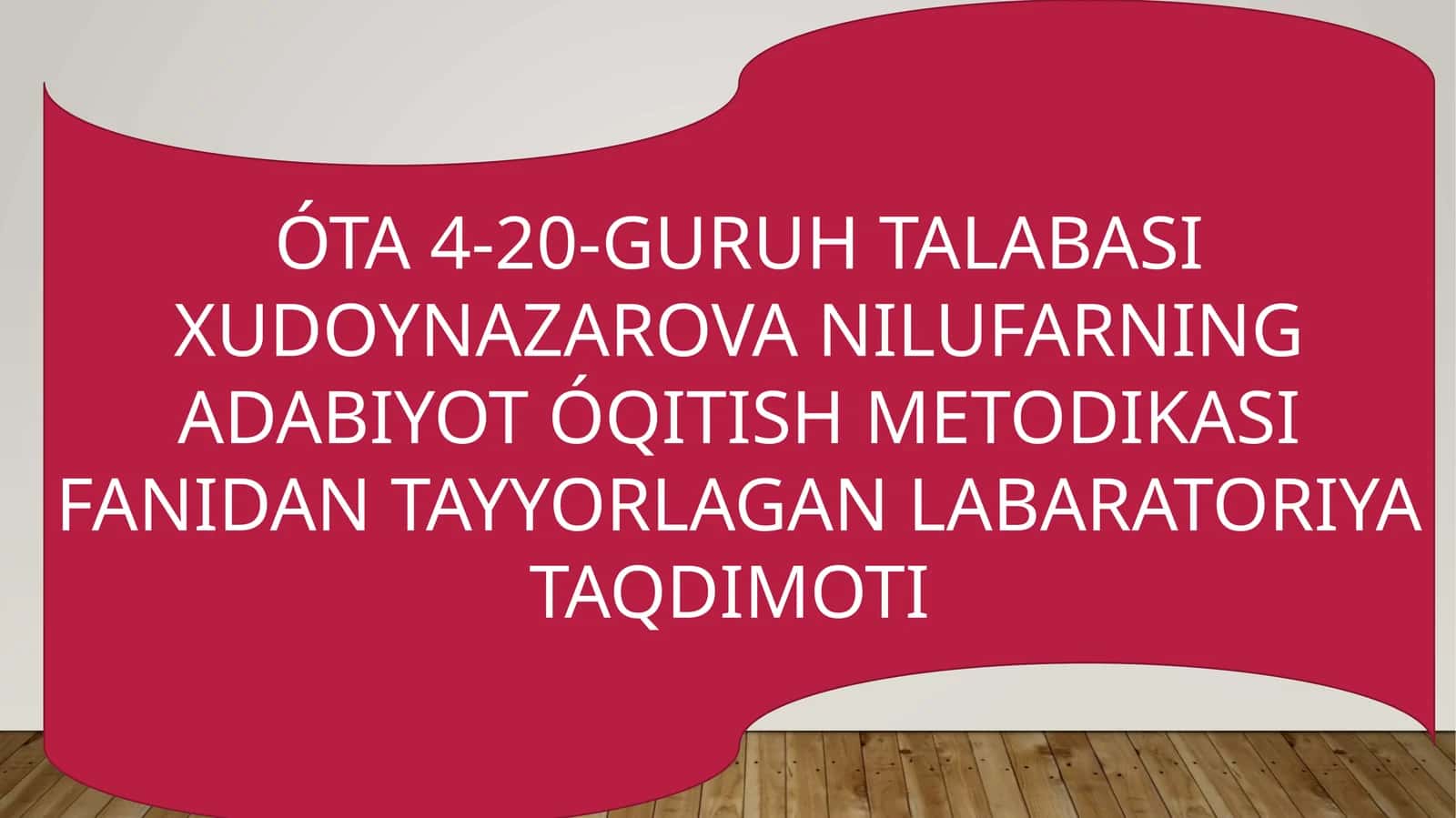 NILUFARNING ADABIYOT ÓQITISH METODIKASI