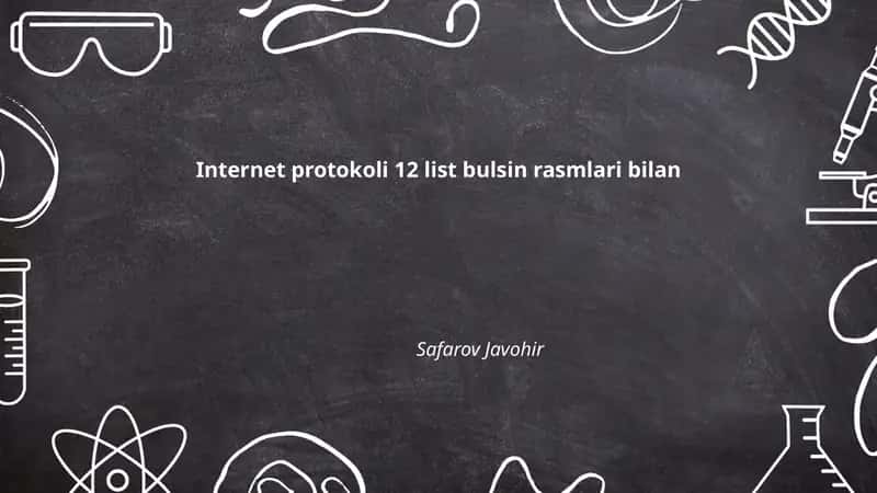 Internet protokoli 12 list bulsin rasmlari bilan