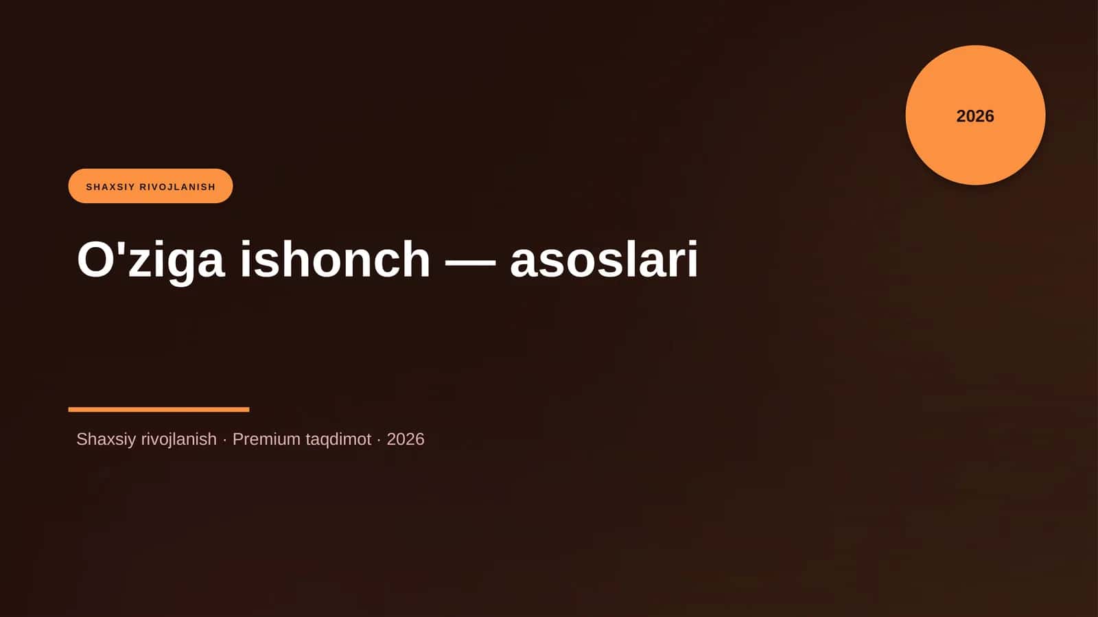 O'ziga ishonch — asoslari