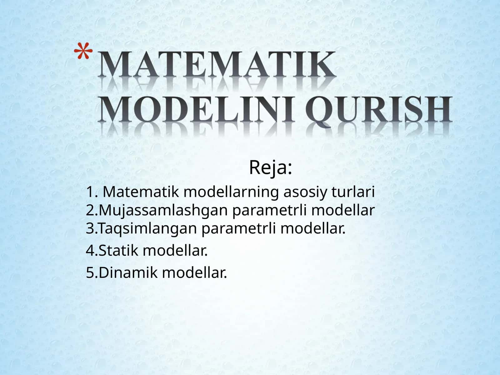 MATEMATIK MODELINI QURISH