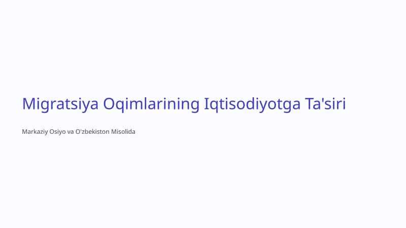 Migratsiya Oqimlarining Iqtisodiyotga Ta'siri