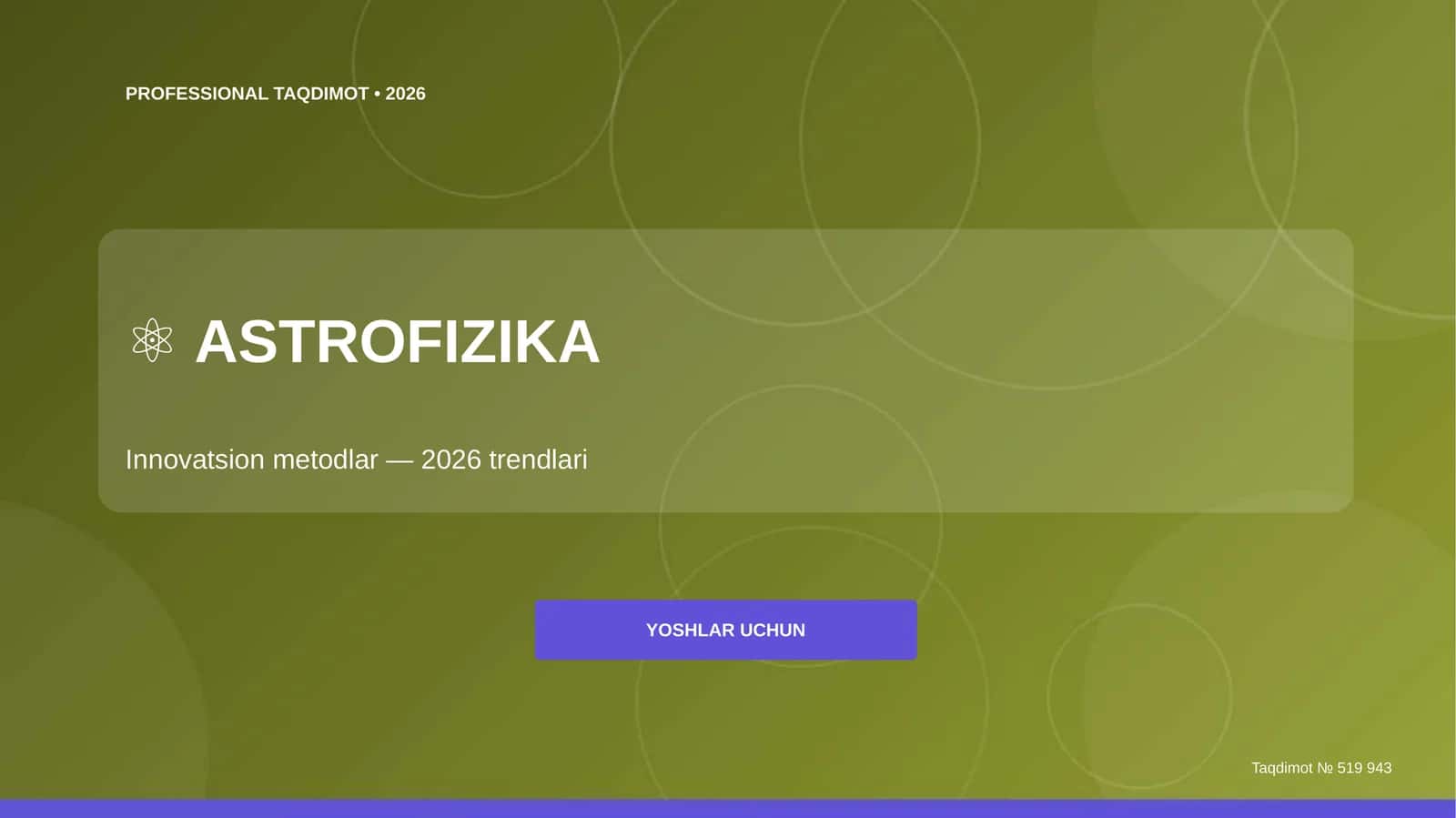 Astrofizika: innovatsion metodlar (2026 trendlari)