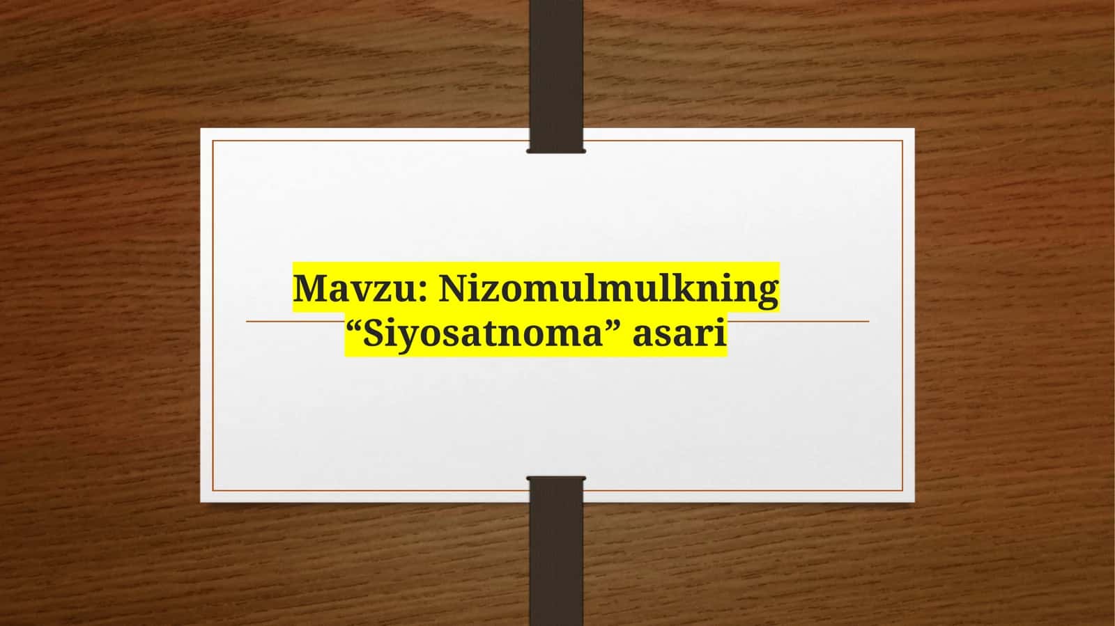 Nizomulmulkning “Siyosatnoma” asari haqida