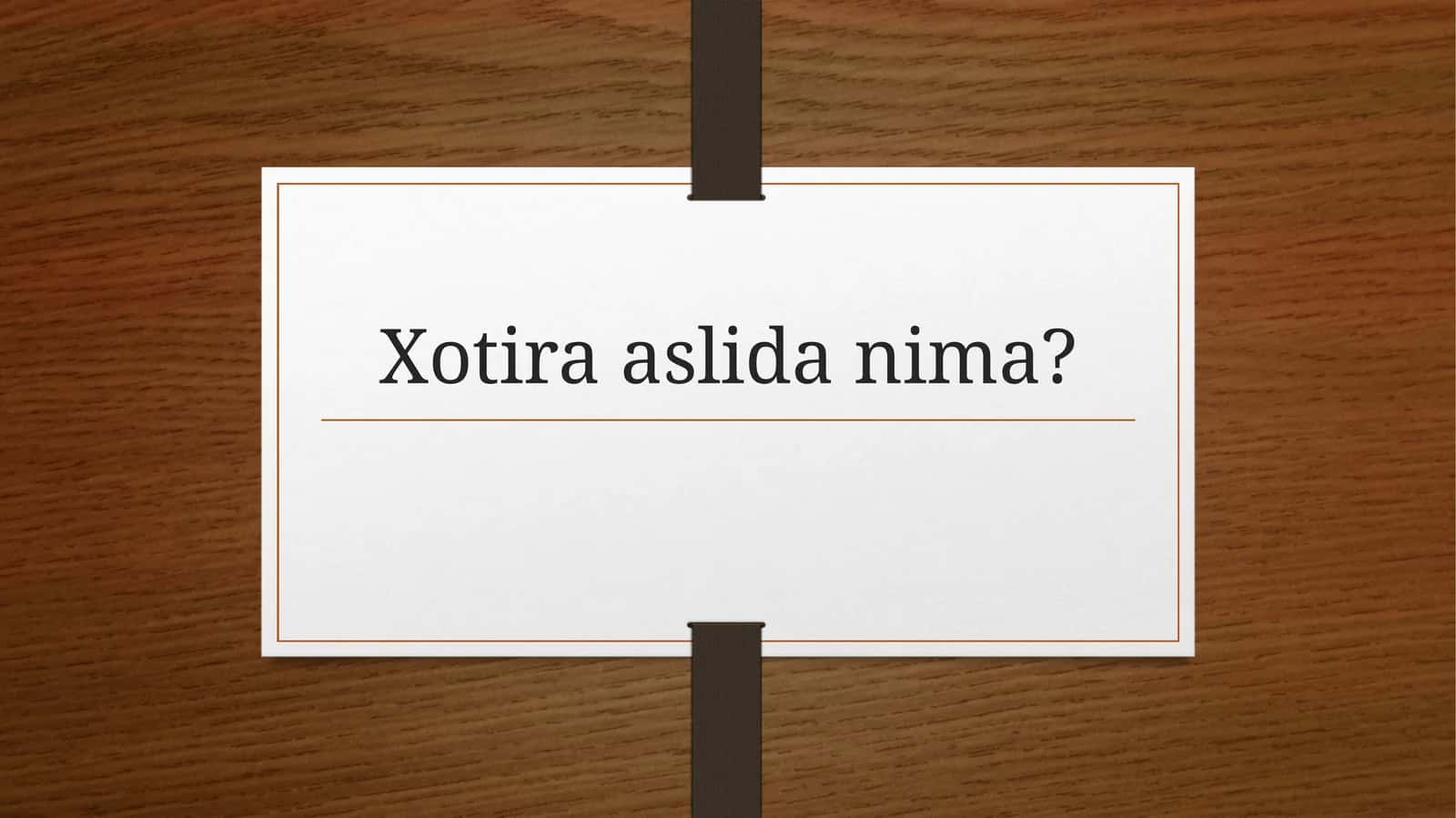 Xotira aslida nima?