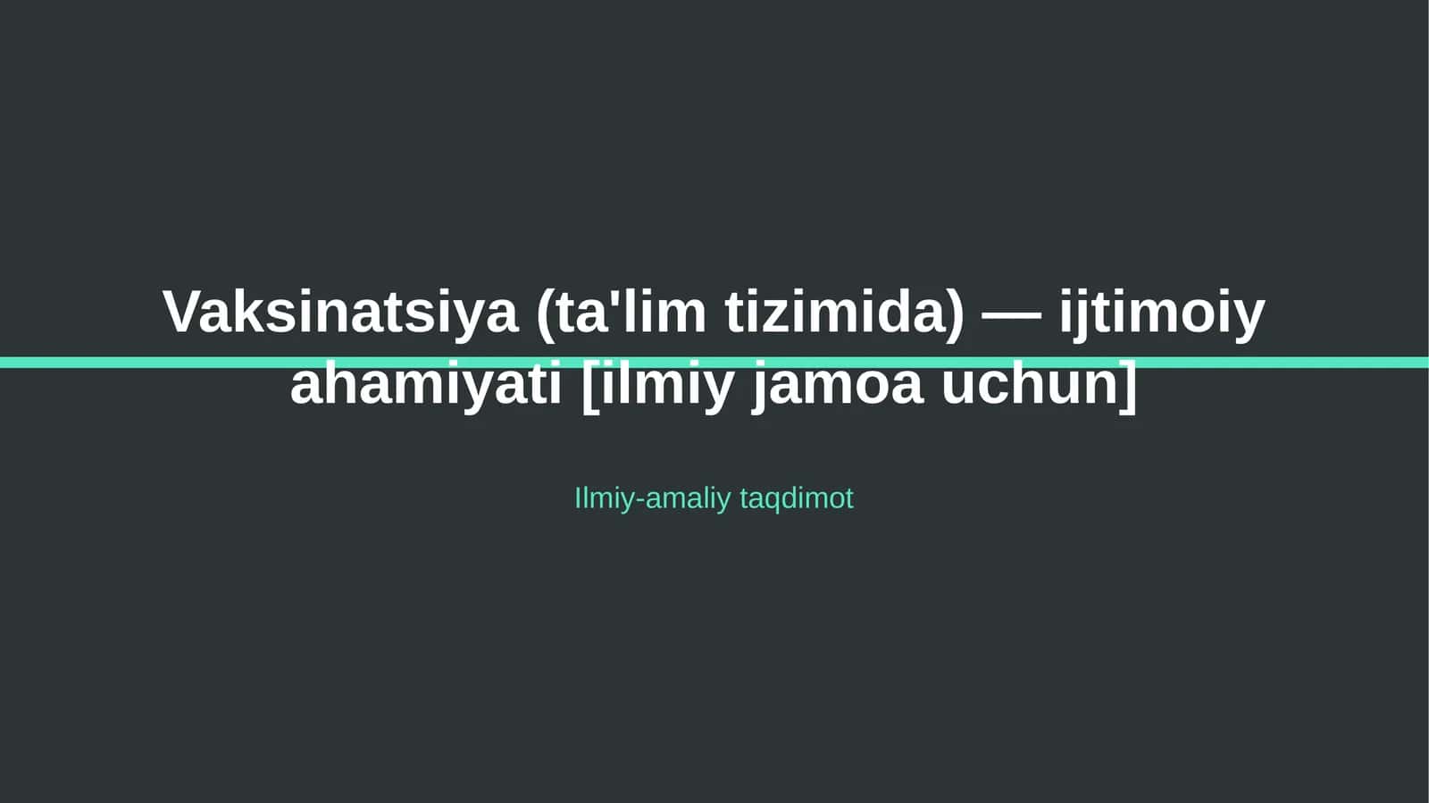 Vaksinatsiya (ta'lim tizimida) — ijtimoiy ahamiyati [ilmiy jamoa uchun]