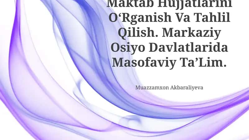 Oʻrta Osiyoda Masofaviy taʼlim Tarixi