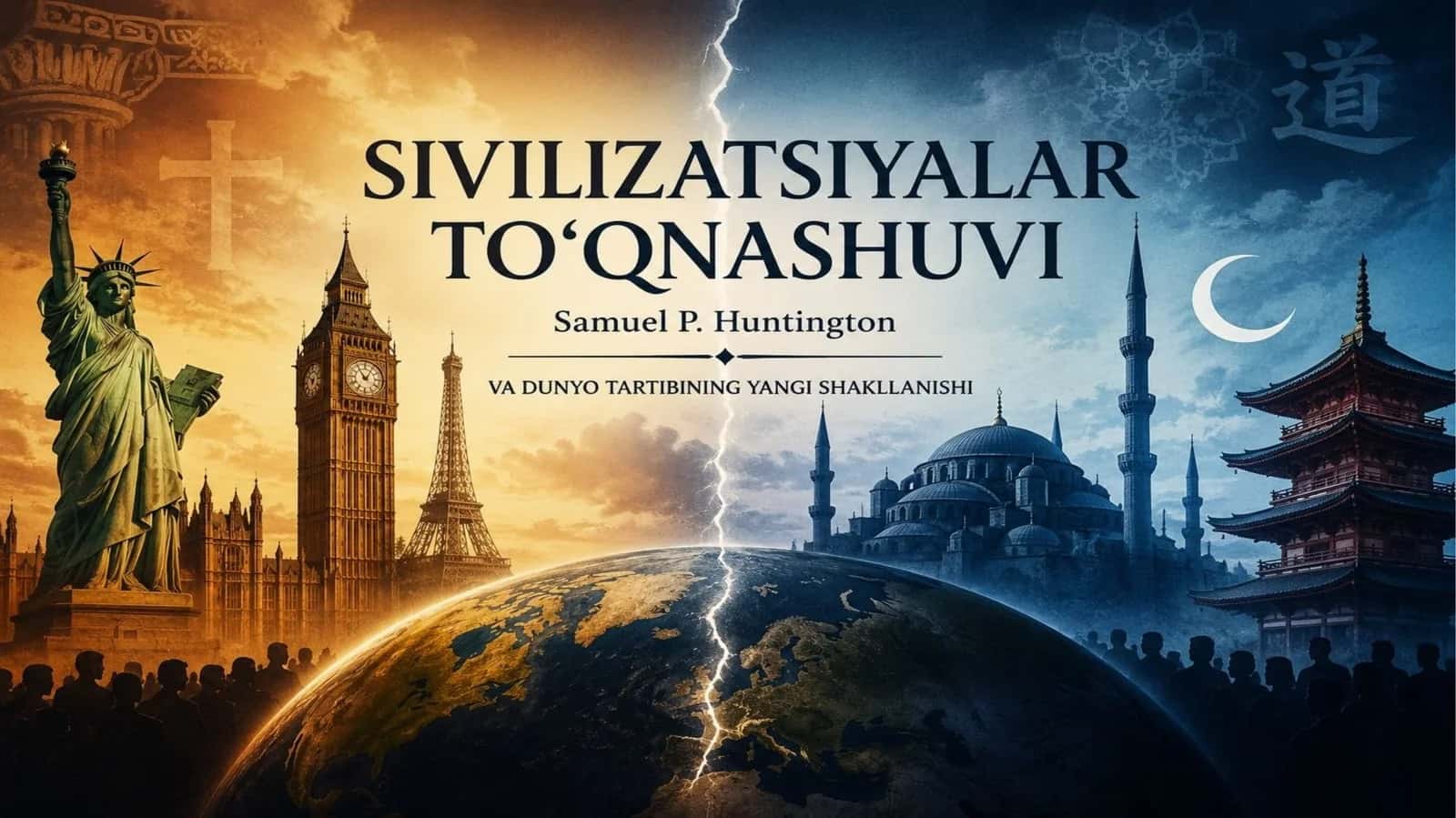 The Clash of Civilizations and the Remaking of World Order