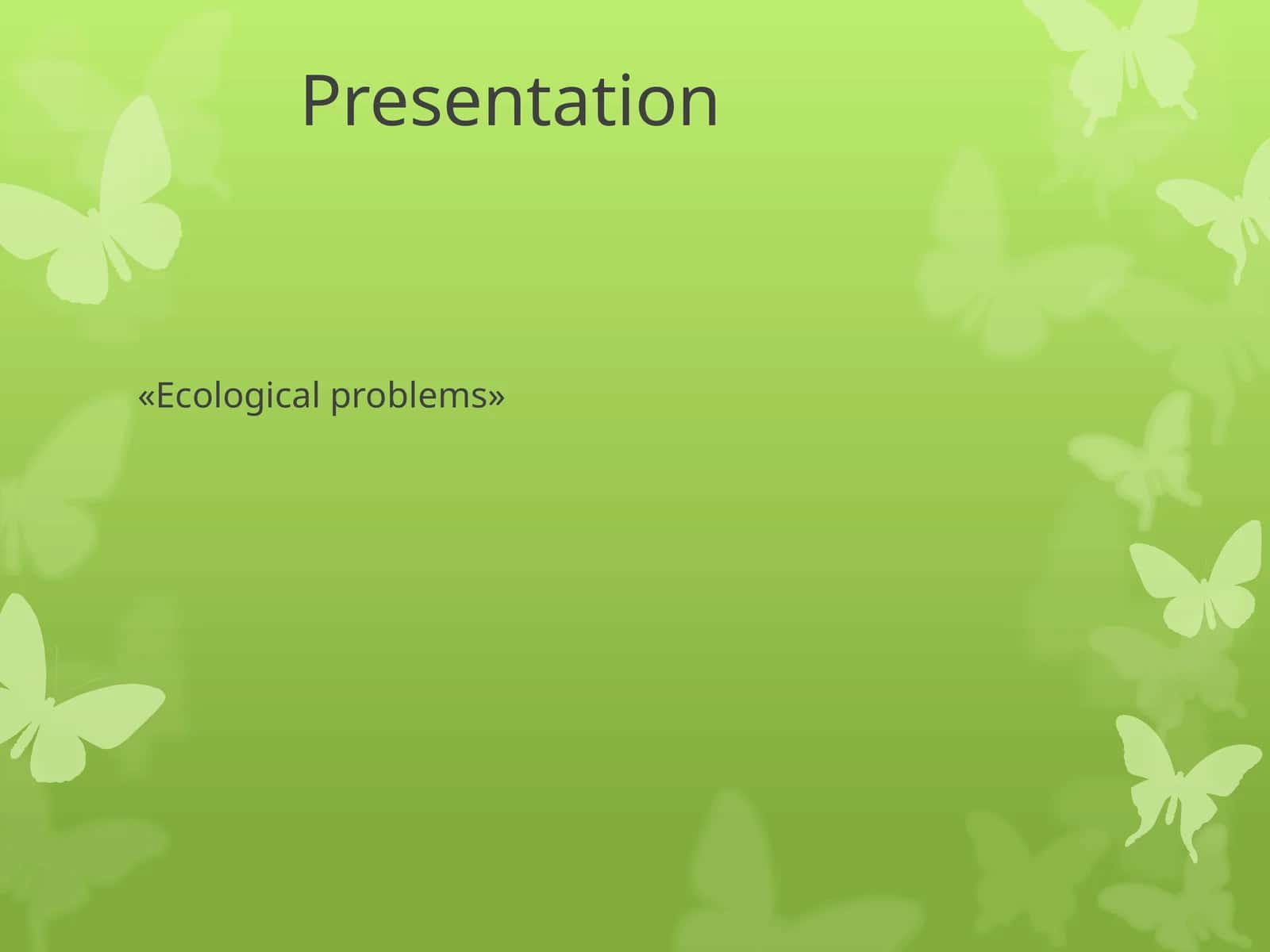 Ecological problems