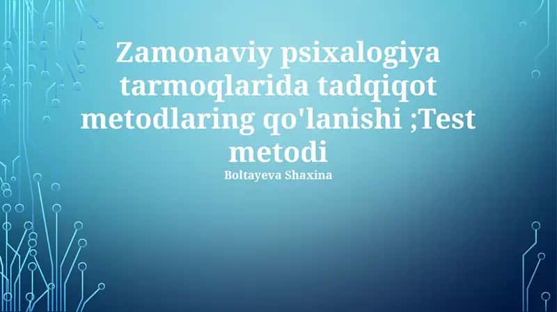 Zamonaviy Psixologiya Tarmoqlarida Tadqiqot Metodlari Qo‘llanilishi
