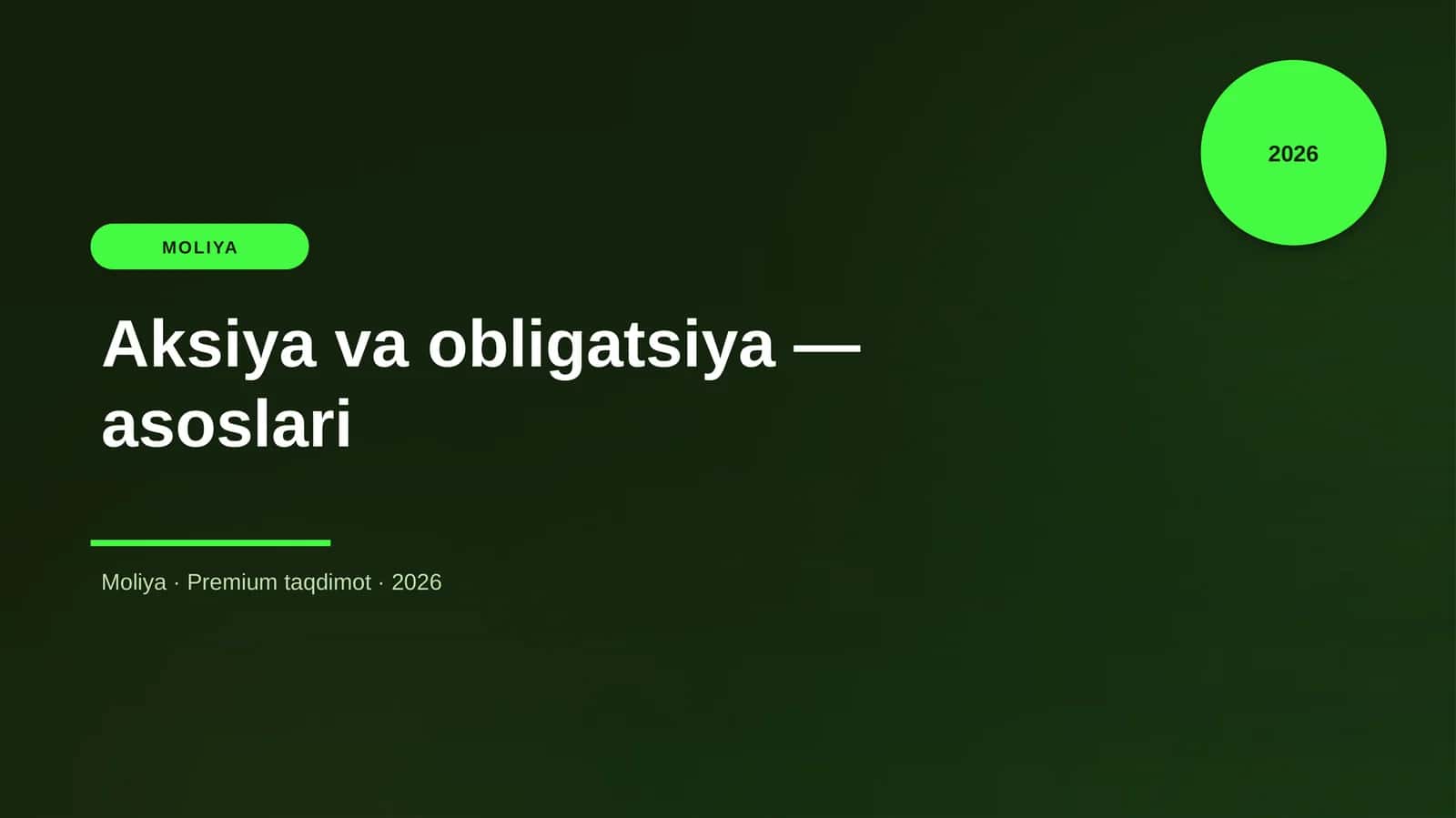 Aksiya va obligatsiya — asoslari