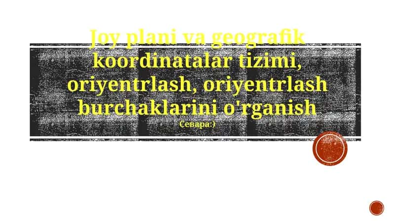 Geodeziyada Orientatsiya va Orientatsiya Burchaklari