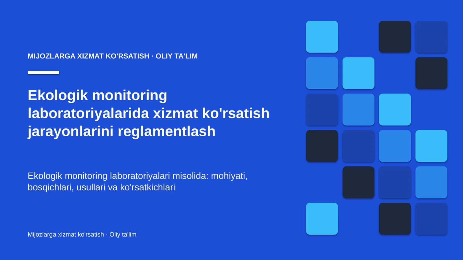 ekologik monitoring laboratoriyalarida xizmat ko'rsatish jarayonlarini reglamentlash 3171