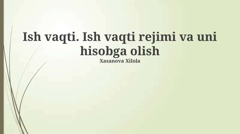 Ish vaqti rejimi va uni hisobga olish