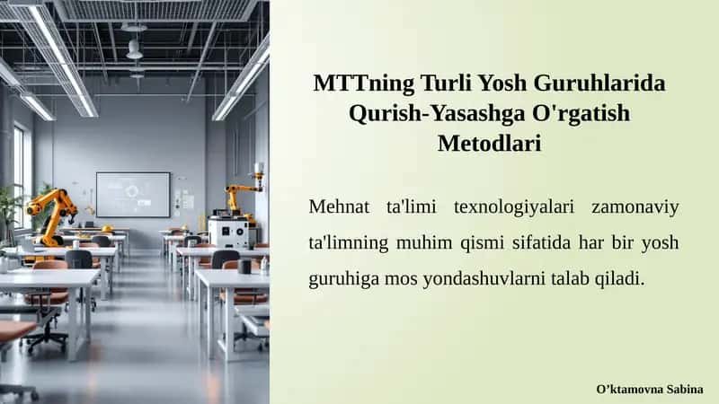 MTTning Turli Yosh Guruhlarida Qurish-Yasashga O'rgatish Metodlari