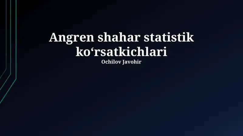 Angren shahar statistik koʻrsatkichlari