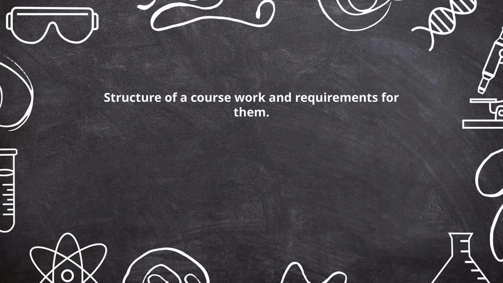 Structure of a course work and requirements for them