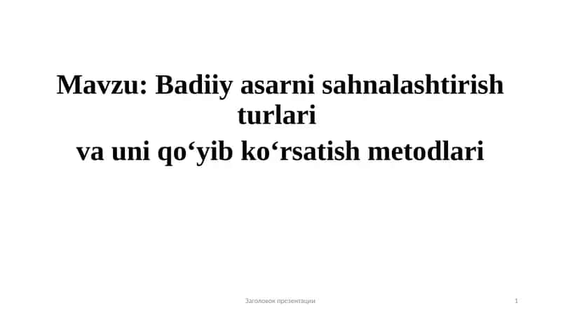 Badiiyasarni sahnalashtirishturlari