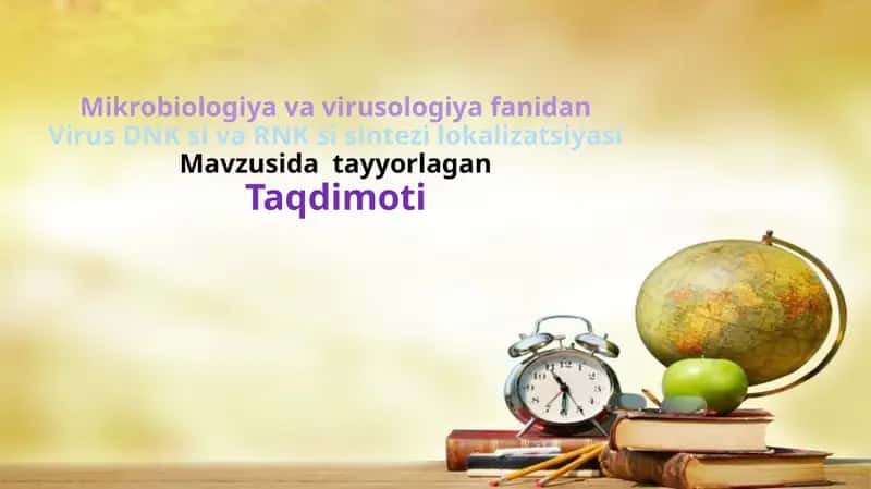 Virus DNK si va RNK si sintezi lokalizatsiyasi
