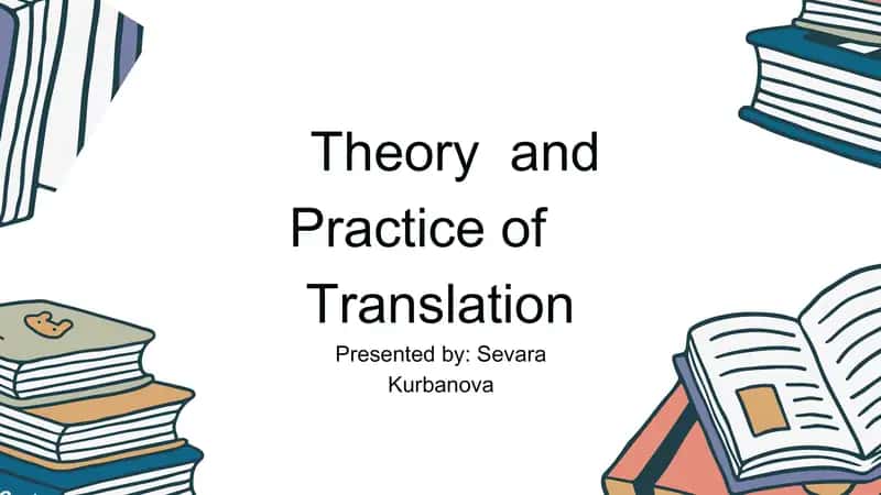 Theory and Practice of Translation