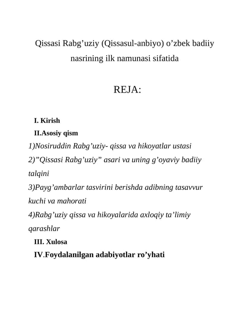 Qissasi Rabg’uziy (Qissasul-anbiyo) o’zbek badiiy nasrining ilk namunasi sifatida Kur ishi