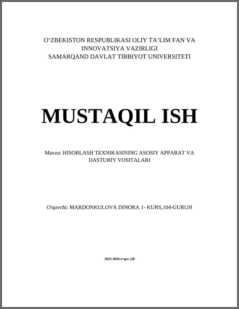 HISOBLASH TEXNIKASINING ASOSIY APPARAT VA DASTURIY VOSITALARI