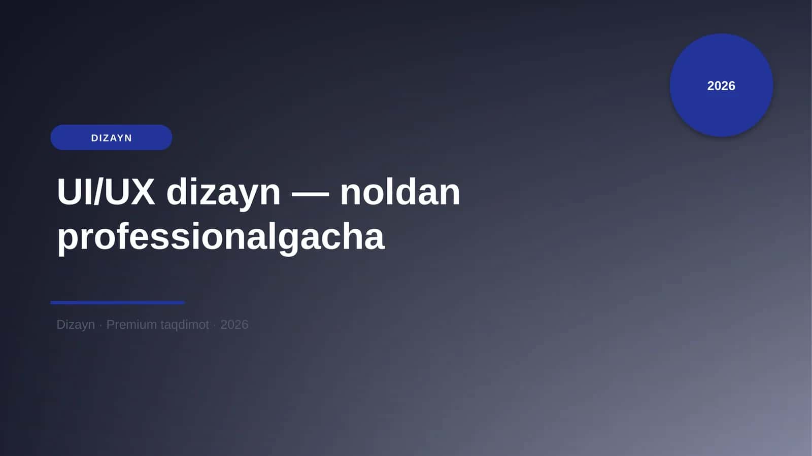 UI/UX dizayn — noldan professionalgacha