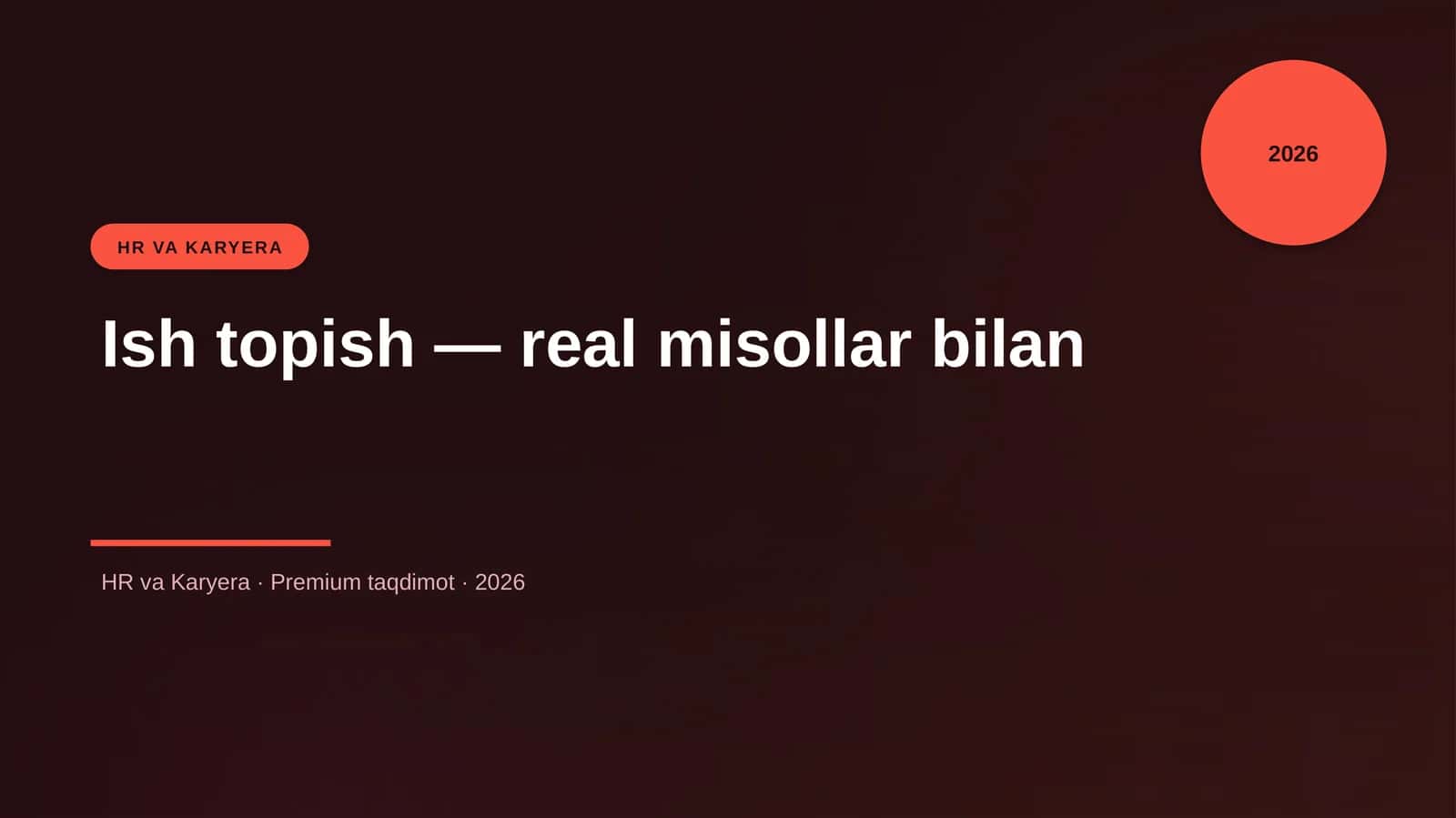 Ish topish — real misollar bilan