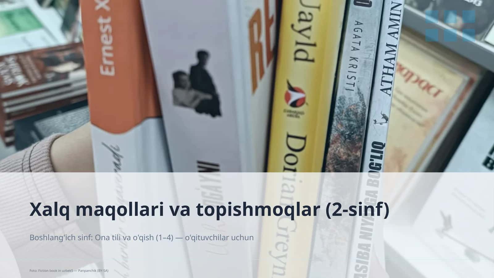 Xalq maqollari va topishmoqlar (2-sinf)