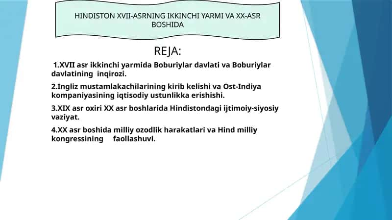 Hindiston XVII-asrning ikkinchi yarmi va XX-asr boshida