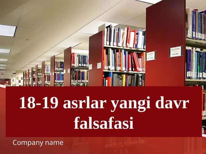 18-19 asrlar yangi davr falsafasi