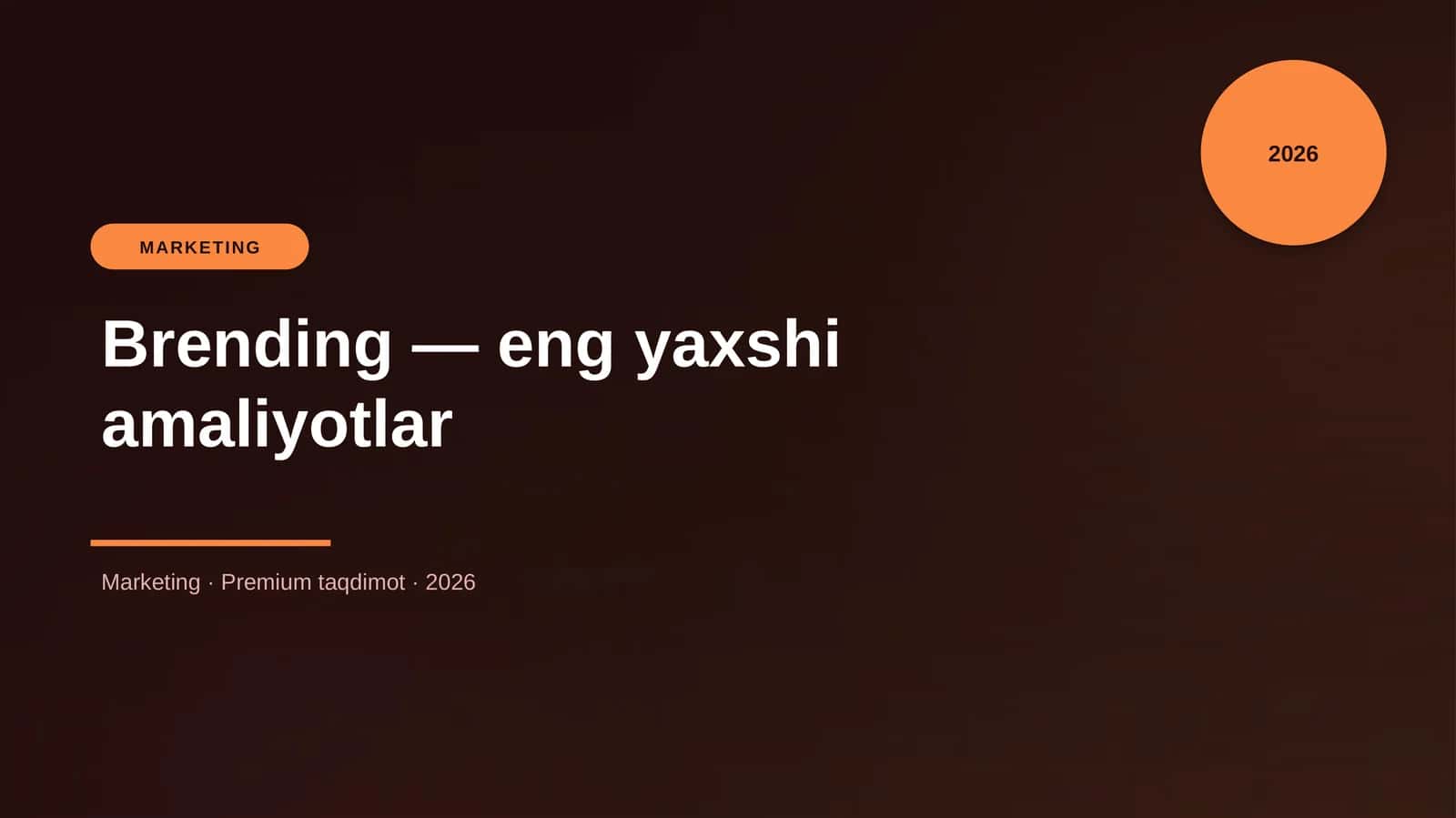Brending — eng yaxshi amaliyotlar