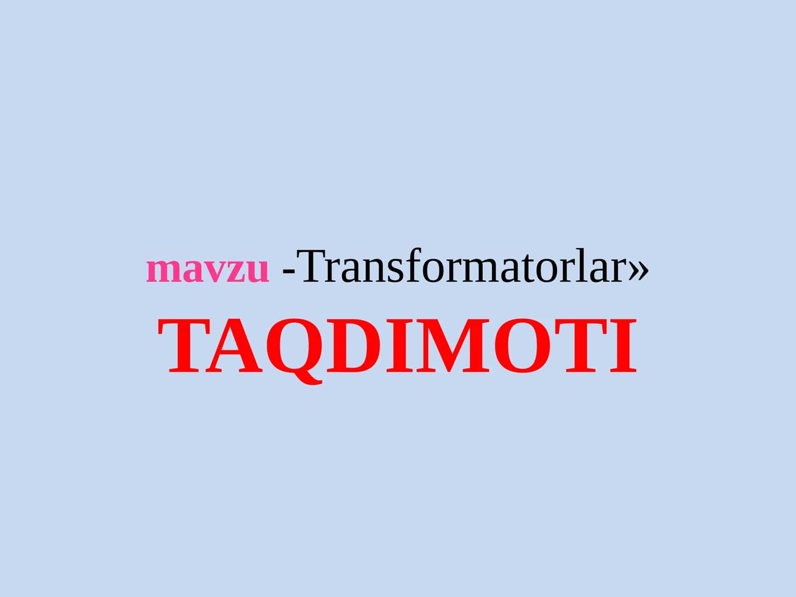 Transformatorlar