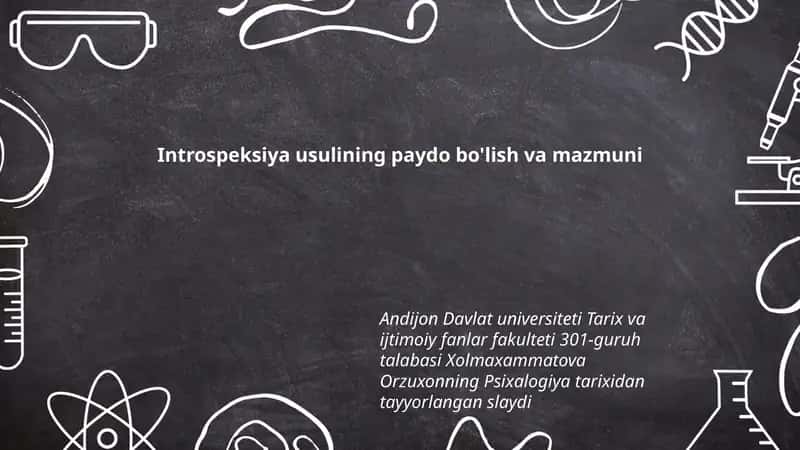 Introspeksiya usulining paydo bo'lish va mazmuni