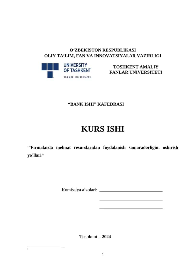 Mehnat resurslarining shakllanishi va ulardan foydalanish 1