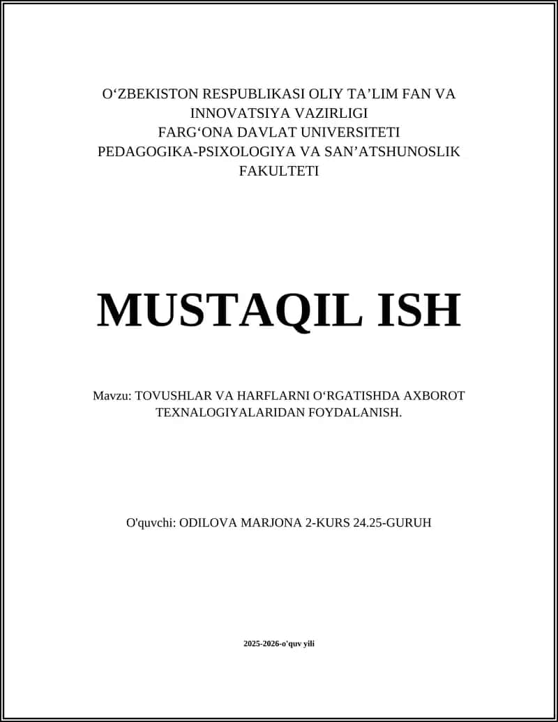 TOVUSHLAR VA HARFLARNI O‘RGATISHDA AXBOROT TEXNALOGIYALARIDAN FOYDALANISH