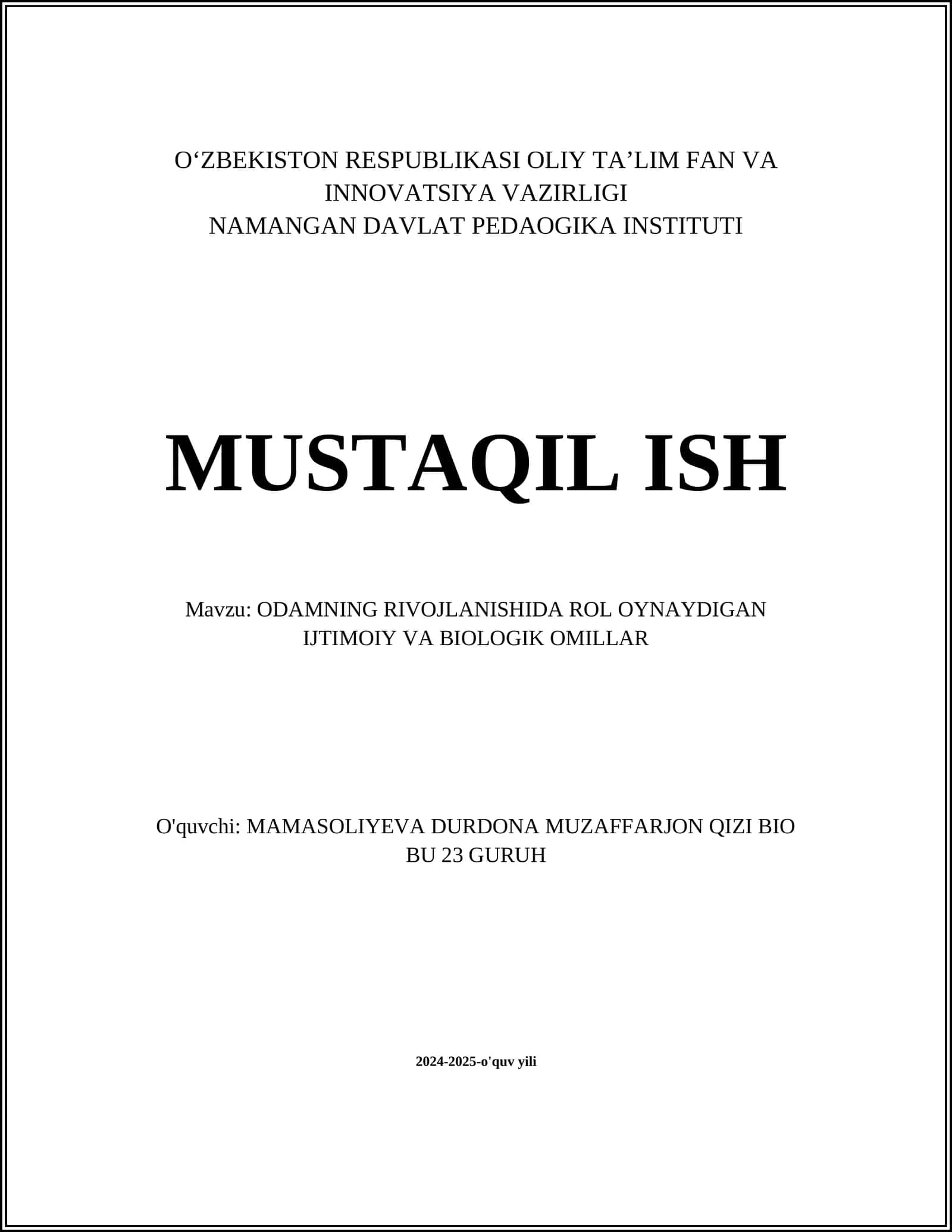 ODAMNING RIVOJLANISHIDA ROL OYNAYDIGAN IJTIMOIY VA BIOLOGIK OMILLAR