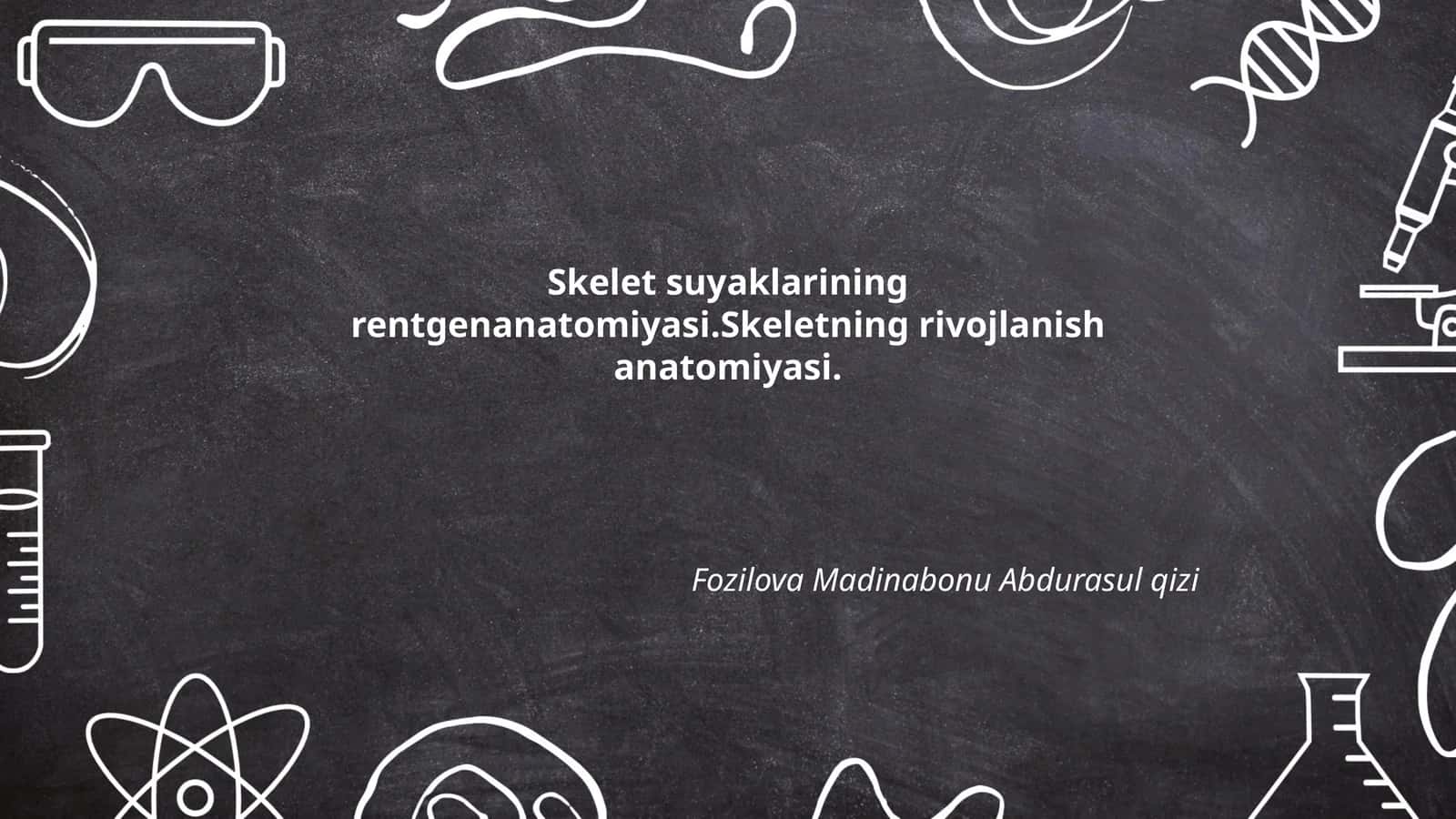 Tananing rentgen fiziologiyasi