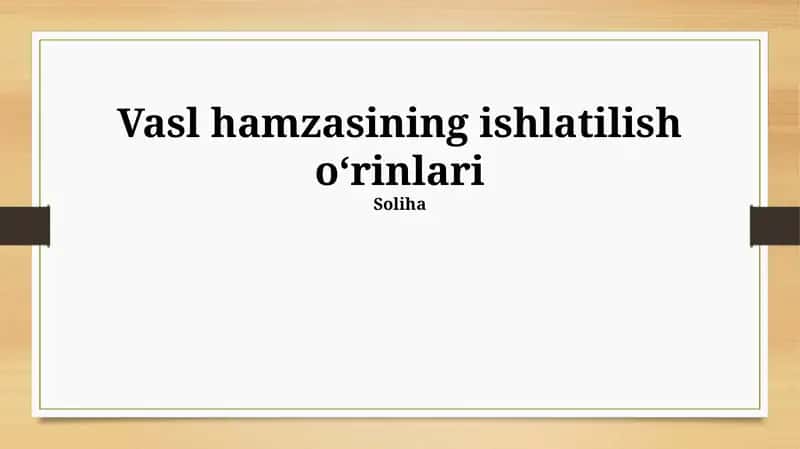 Vasl hamzasining ishlatilish oʻrinlari