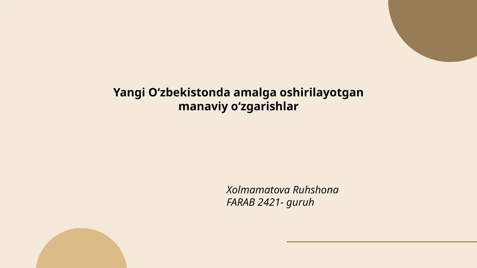 Yangi Oʻzbekistonda amalga oshirilayotgan manaviy oʻzgarishlar