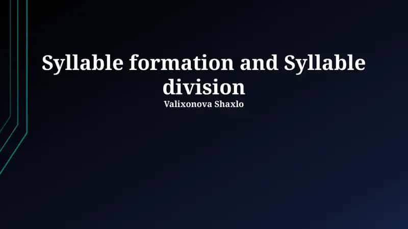 Syllable formation and Syllable division