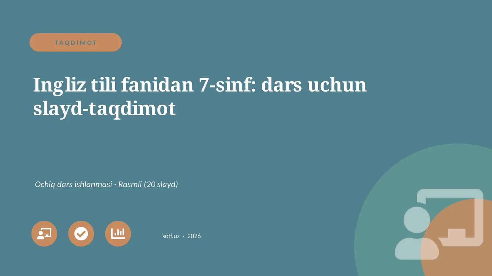 Ingliz tili fanidan 7-sinf: dars uchun slayd-taqdimot