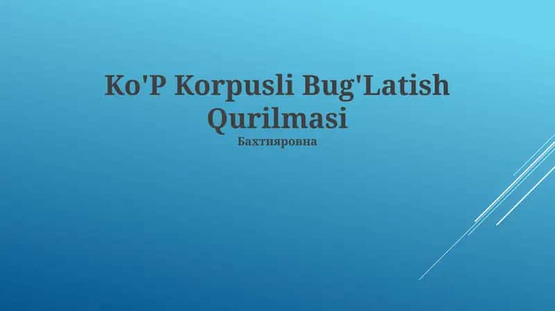 Ko'P Korpusli Bug'Latish Qurilmasi