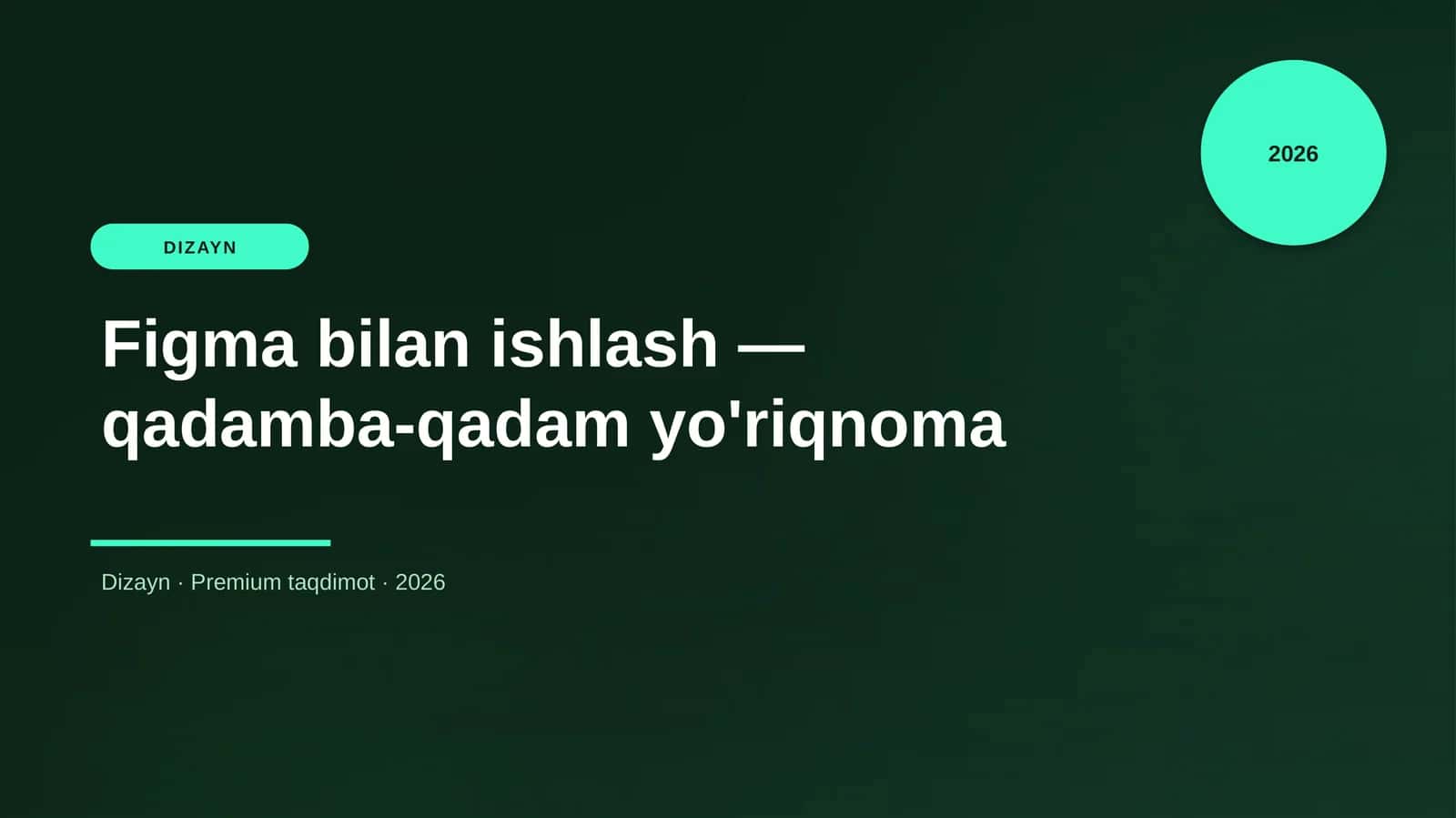 Figma bilan ishlash — qadamba-qadam yo'riqnoma