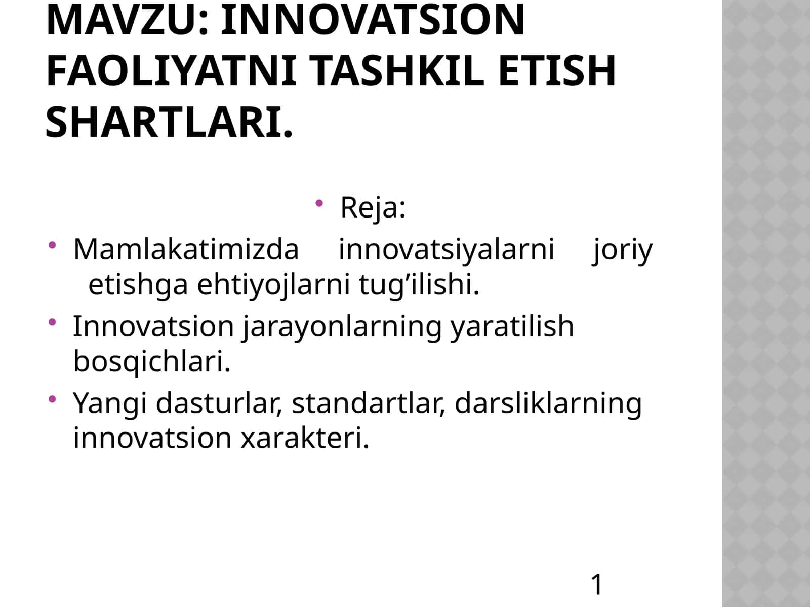 Innovatsion faoliyatni tashkil etish shartlari
