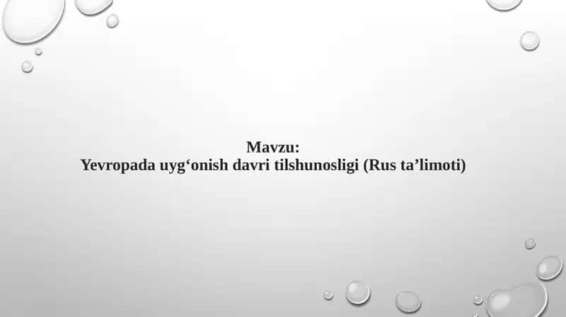 Yevropada Uyg‘onish Davri Tilshunosligi (Rusta’limoti)